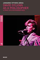 David Sylvian as a Philosopher: Forays in Postmodern Rock 8869770028 Book Cover