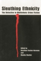 Sleuthing Ethnicity: The Detective in Multiethnic Crime Fiction 1611472547 Book Cover