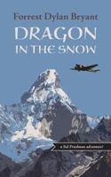 Dragon in the Snow 098469840X Book Cover