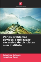 Vários problemas devidos à utilização excessiva de bicicletas num instituto (Portuguese Edition) 6208134595 Book Cover