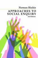 Approaches to Social Enquiry 0745634494 Book Cover