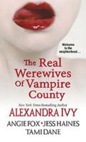 The Real Werewives of Vampire County 1420119761 Book Cover