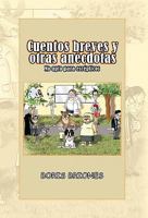 Cuentos Breves y Otras an Cdotas 161764742X Book Cover