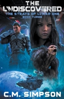 The Undiscovered B0BWPTC2TY Book Cover