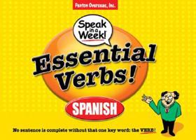 Essential Verbs: Spanish (Speak in a Week!) 1603790454 Book Cover