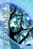 The Treewallers 1410716988 Book Cover