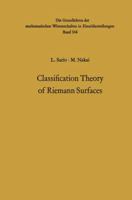 Classification Theory of Riemann Surfaces 3642482716 Book Cover