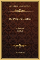 The People's Doctors: A Review 1275727603 Book Cover