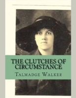 The Clutches of Circumstance B0FH4QGZLJ Book Cover