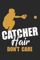 Catcher Hair Don't Care: Softball Notebook Blank Line Sports Journal Lined with Lines 6x9 120 Pages Checklist Record Book Softball Lovers Take Notes ... Men Women Kids Christmas Gift for Softballer 1699118426 Book Cover