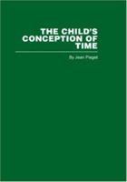 The Child's Conception of Time 071006358X Book Cover