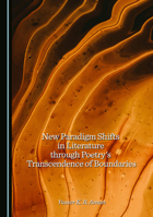 New Paradigm Shifts in Literature through Poetry’s Transcendence of Boundaries 1036441601 Book Cover