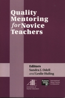 Quality Mentoring for Novice Teachers 0912099372 Book Cover