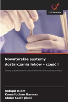 Nowatorskie systemy dostarczania leków - częśc I 6209511368 Book Cover