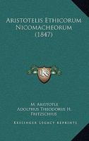 Aristotelis Ethicorum Nicomacheorum (1847) 1166732126 Book Cover