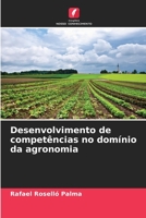 Desenvolvimento de competências no domínio da agronomia 6206320693 Book Cover