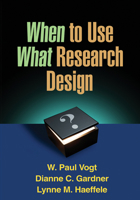 When to Use What Research Design 1462503535 Book Cover