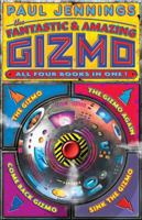 The Fantastic And Amazing Gizmo 0143304879 Book Cover