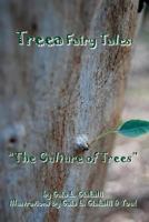 Treea Fairy Tales "The Culture of Trees" 1545411867 Book Cover