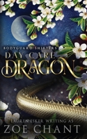 Day Care Dragon 1949619087 Book Cover