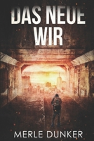 Das neue Wir (German Edition) 1695003624 Book Cover