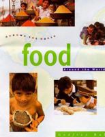 Food Around the World 0750225599 Book Cover