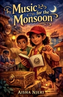Music for the Monsoon B0GW3Z36VT Book Cover