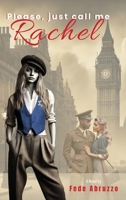 Please, Just Call Me Rachel B0FN125JK9 Book Cover