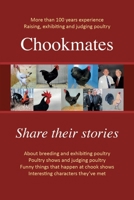 Chookmates: Owen Glover – Terry Politch – Tony Wonka ………..Share their stories B0CNBM5G2N Book Cover
