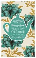 Everlasting Syllabub and the Art of Carving 0241957893 Book Cover