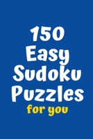 150 Easy Sudoku Puzzles for You 1082779261 Book Cover