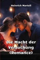 Die Macht der Versuchung (Romance) (German Edition) 9976351410 Book Cover