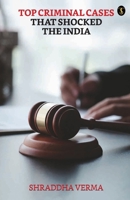 Top Criminal Cases That Shocked The India 9355849702 Book Cover