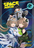 Reborn as a Space Mercenary: I Woke Up Piloting the Strongest Starship! (Light Novel) Vol. 7 1685796613 Book Cover