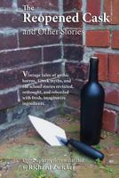 The Reopened Cask and Other Stories 1545499756 Book Cover