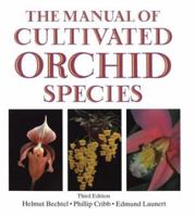 The Manual of Cultivated Orchid Species 0262022532 Book Cover