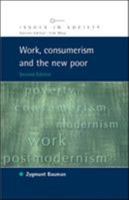 Work, Consumerism and the New Poor (Issues in Society) 0335201555 Book Cover