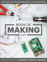 Book of Making 2027: Projects for Makers and Hackers 1916868096 Book Cover