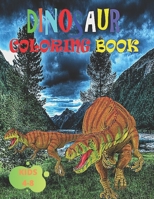 Dinosaur coloring book: For kids 4-8 / With more than 40 funny dinosaurs drawing for your boy and girl dinosaurs loving 1660704626 Book Cover