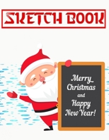 Sketch Book For Beginners Accessories Christmas Gifts: Sketch Book For Kids Blank Paper For Drawing | Easy - Spiral # Variety ~ Size 8.5 X 11 Large 110 Page Quality Prints Best Gifts. 1674896891 Book Cover