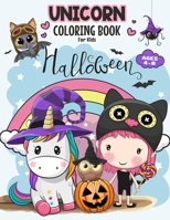 Unicorn Halloween Coloring Book for Kids: Fun Unicorn Coloring Book for Girls and Boys Ages 4-8 | (Coloring Books for Kids) B08KBV5DBR Book Cover
