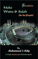 Make Wudu & Salaah Like the Prophet 0983107718 Book Cover