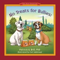 No Treats for Bullies! 0999503405 Book Cover