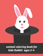 animal coloring book for kids Rabbit ages 2-4: 20 coloring pages B08XGSTL4S Book Cover