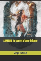 SAMSON, le secret d'une énigme (French Edition) B0D4FGH3R8 Book Cover