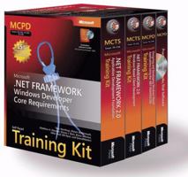 MCPD Self-Paced Training Kit (Exams 70-536, 70-526, 70-548): Microsoft .NET Framework Windows Developer Core Requirements 0735625018 Book Cover