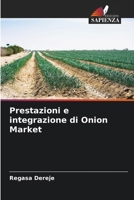 Prestazioni e integrazione di Onion Market (Italian Edition) 613973410X Book Cover