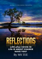 REFLECTIONS: LIFE after COVID 19 0578858770 Book Cover