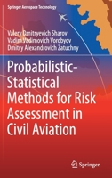 Probabilistic-Statistical Methods for Risk Assessment in Civil Aviation 9811600945 Book Cover