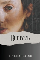 Betrayal 163777611X Book Cover